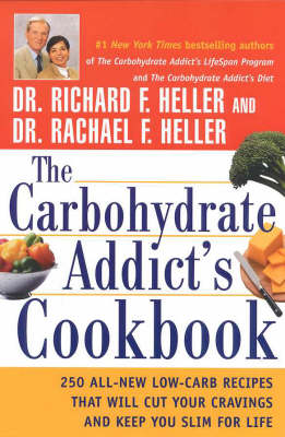The Carbohydrate Addict's Cookbook