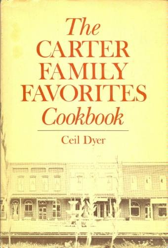 The Carter Family Favorites Cookbook