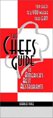 The Chef's Guide to America's Best Restaurants