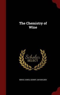The Chemistry of Wine