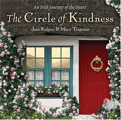 The Circle of Kindness: An Irish Journey of the Heart
