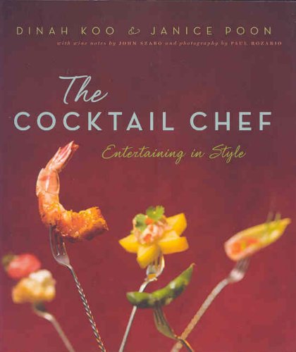The Cocktail Chef: Entertaining in Style