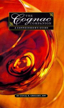 The Cognac Companion: A Connoisseur's Guide