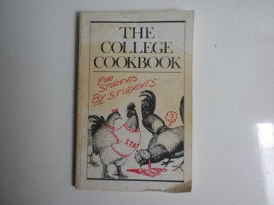The College Cookbook for Students by Students