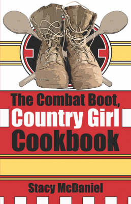 The Combat Boot, Country Girl Cookbook