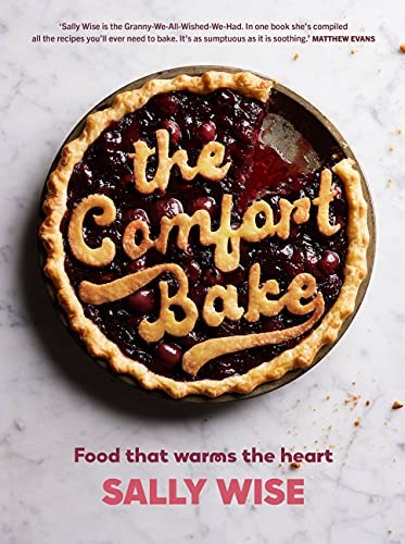 The Comfort Bake: Food That Warms the Heart