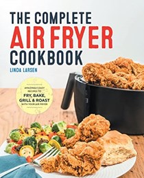 Emeril Lagasse Power Air Fryer 360 Cookbook: The Complete Guide With Easy  and Tasty Recipes for Everyone by Tristan Burrows