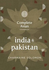 The Complete Asian Cookbook Series: India & Pakistan