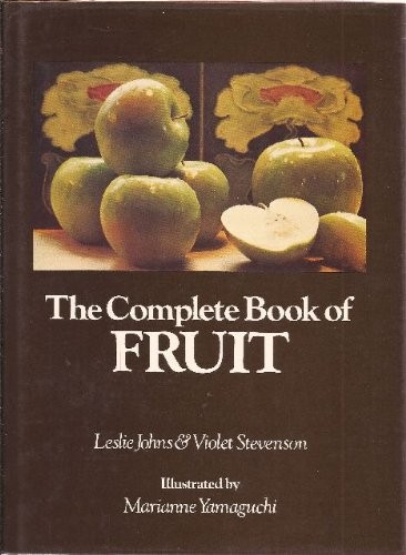 The Complete Book of Fruit