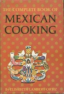 The Complete Book of Mexican Cooking