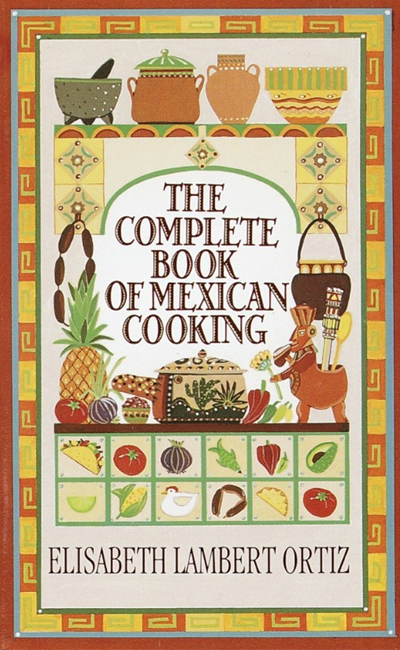 The Complete Book of Mexican Cooking
