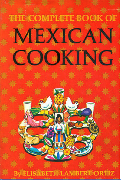The Complete Book of Mexican Cooking