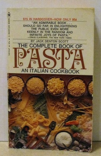 The Complete Book of Pasta: An Italian Cookbook