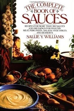 The Complete Book of Sauces