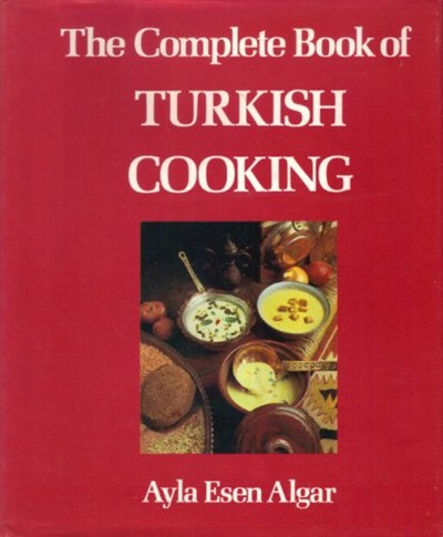 The Complete Book of Turkish Cooking