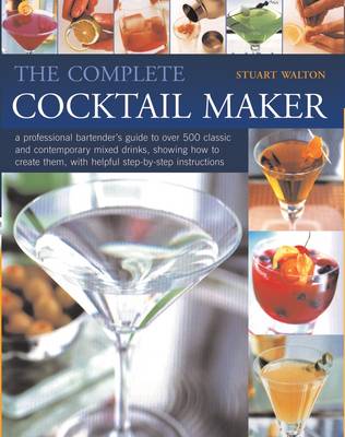 The Complete Cocktail Maker