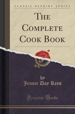 The Complete Cook Book (Classic Reprint)
