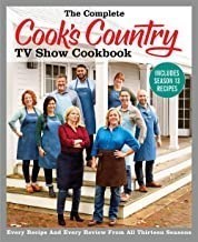 The Complete Cook's Country TV Show Cookbook Season 13 (2020): Every Recipe and Every Review from All Thirteen Seasons