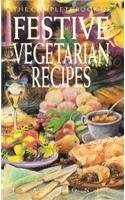 The Complete Festive Vegetarian