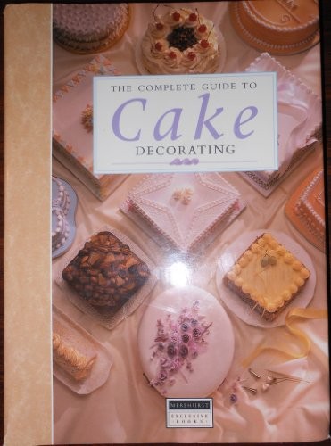 The Complete Guide to Cake Decorating