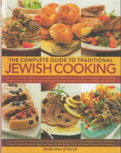 The Complete Guide to Traditional Jewish Cooking