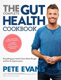 The Complete Gut Health Cookbook: Everything You Need to Know About the Gut and How to Improve Yours
