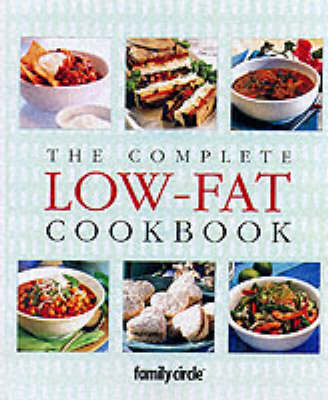 The Complete Low Fat Cookbook