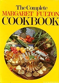 The Complete Margaret Fulton Cookbook