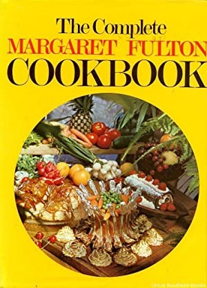The Complete Margaret Fulton Cookbook
