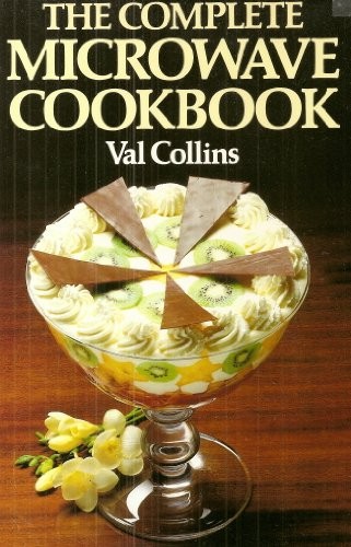 The Complete Microwave Cook Book
