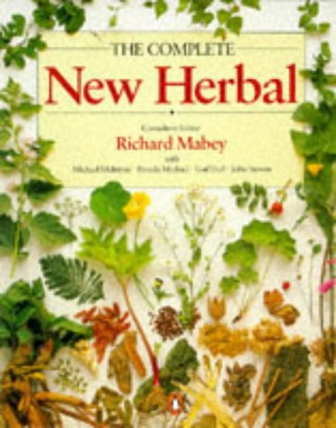 The Complete New Herbal: A Practical Guide to Herbal Living