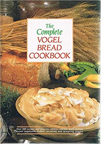 The Complete Vogel Bread Cookook