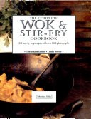 The Complete Wok & Stir Fry Cookbook