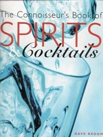 The Connoisseur's Book of Spirits and Cocktails