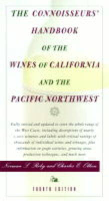 The Connoisseurs' Handbook of the Wines of California and the Pacific Northwest