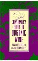 The Consumer's Guide to Organic Wine