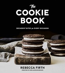 The Cookie Book: Decadent Bites for Every Occasion 