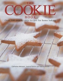 The Cookie Book: Over 300 Step-By-Step Recipes for Home Baking
