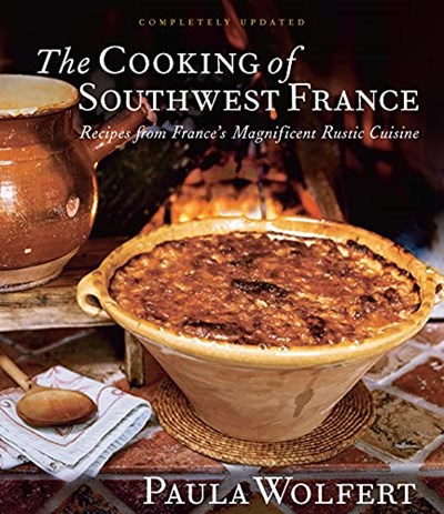 The Cooking Of Southwest France: Recipes from France's Magnificient Rustic Cuisine