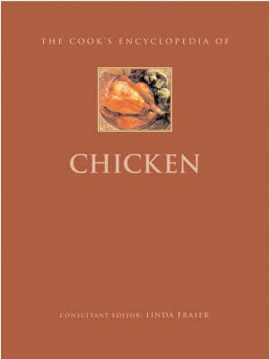 The Cook's Encyclopedia of Chicken