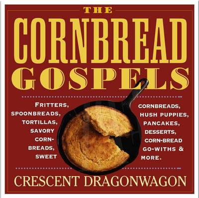 The Cornbread Gospels