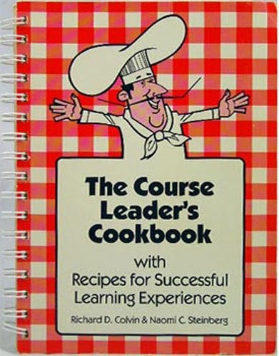 The Course Leader's Cookbook with Recipes for Successful Learning Experiences