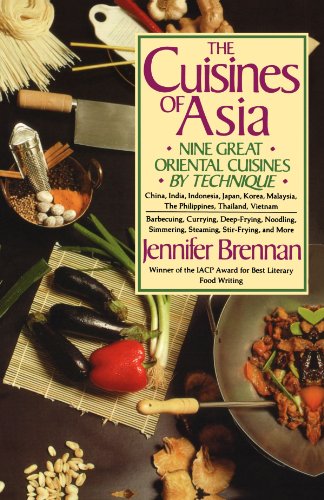 The Cuisines of Asia: Nine Great Oriental Cuisines by Technique