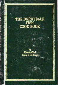 The Derrydale Cook Book of Fish and Game