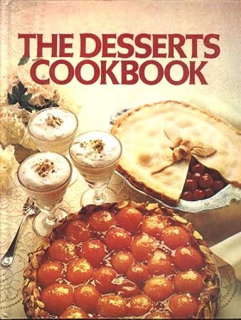 The Desserts Cookbook