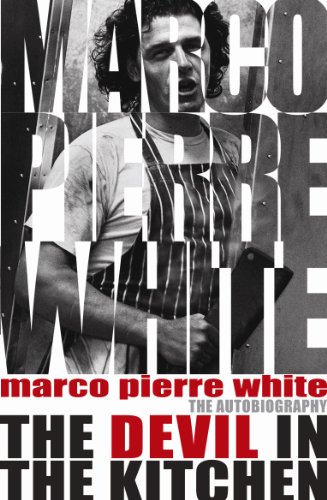 The Devil in the Kitchen: The Autobiography
