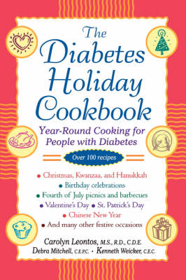 The Diabetes Holiday Cookbook: Year-round Cooking for People with Diabetes