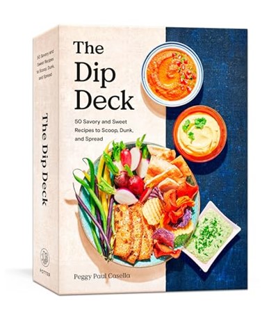 The Dip Deck Recipe Cards: 50 Savory and Sweet Recipes to Scoop, Dunk, and Spread