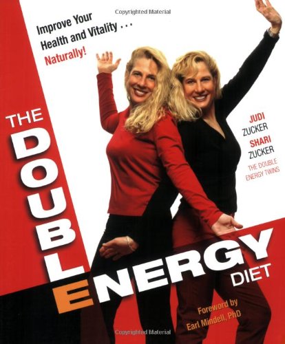 The Double Energy Diet: Improve Your Health and Vitality Naturally!