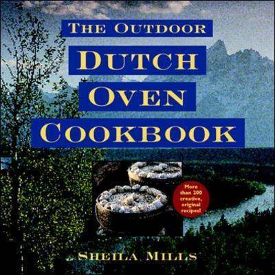 The Dutch Oven Cookbook